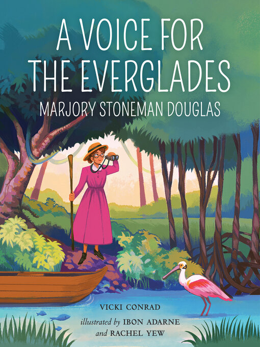 Title details for A Voice for the Everglades by Vicki Conrad - Available